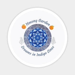 Hmong Garden Dreams in Indigo Lines Magnet